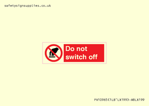 Do not switch off 